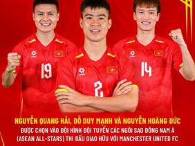 Truyền thông Malaysia nói gì về 3 cầu thủ Việt Nam được triệu tập đá với MU?