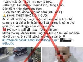 Công an bác tin cháu bé 2 tuổi ở Đồng Tháp bị bắt cóc, xác định tài khoản đăng tải thông tin là ảo