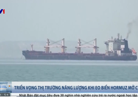 Eo biển Hormuz mở cửa, "vàng đen" hạ nhiệt?