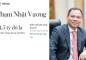 Tỉ phú Phạm Nhật Vượng lần đầu lọt top 68 người giàu nhất thế giới